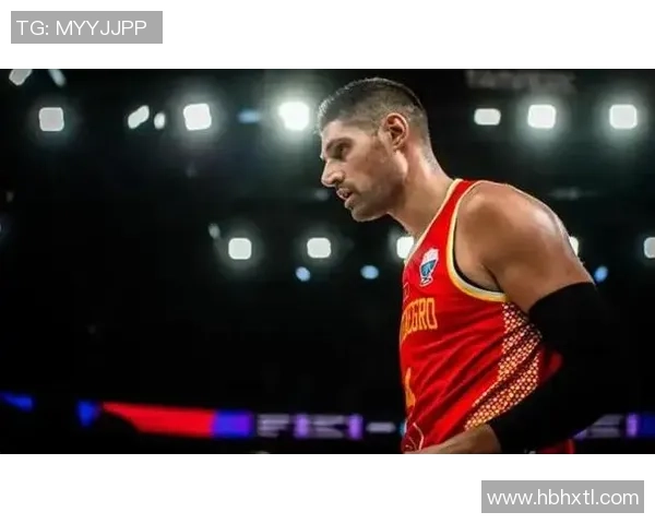 尼古拉武切维奇的传奇人生与对篮球运动的深远影响